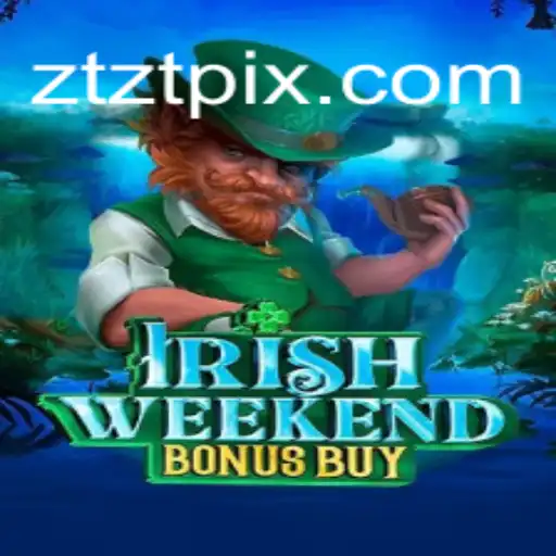 Explorando IrishWeekendBonusBuy: Diversão e Estratégia em Tempos Modernos